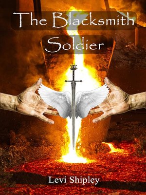 cover image of The Blacksmith Soldier